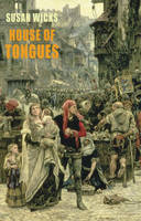 Book Cover for House of Tongues by Susan Wicks