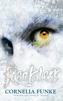 Book Cover for Reckless by Cornelia Funke