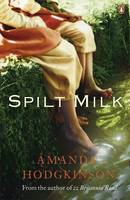 Book Cover for Spilt Milk by Amanda Hodgkinson