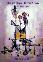 Book Cover for Chelsea Flower Show Massacre by Mark Fiddes
