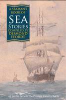 Book Cover for A Seaman's Book of Sea Stories by Desmond Fforde