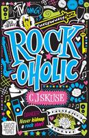 Book Cover for Rockoholic by C.J. Skuse
