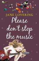 Book Cover for Please Don't Stop the Music by Jane Lovering