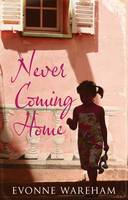 Book Cover for Never Coming Home by Evonne Wareham