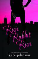 Book Cover for Run Rabbit Run by Kate Johnson