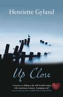 Book Cover for Up Close by Henriette Gyland