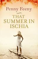 Book Cover for That Summer in Ischia by Penny Feeny