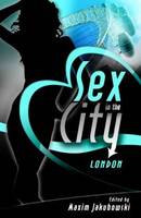 Book Cover for Sex in the City: London by Maxim Jakubowski