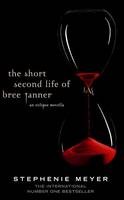 Book Cover for The Short Second Life of Bree Tanner by Stephenie Meyer