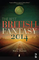 Book Cover for The Best British Fantasy 2014 by Steve Haynes