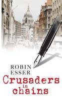 Book Cover for Crusaders in Chains by Robin Esser