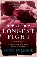 Book Cover for The Longest Fight by Emily Bullock