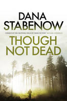 Book Cover for Though Not Dead by Dana Stabenow