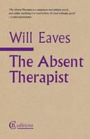 Book Cover for The Absent Therapist by Will Eaves