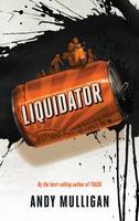 Book Cover for Liquidator by Andy Mulligan