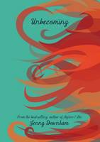 Book Cover for Unbecoming by Jenny Downham