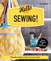 Book Cover for Hello Sewing! Simple Makes That are Just Sew by Lena Santana