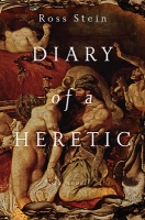 Book Cover for Diary of a Heretic by Ross Stein