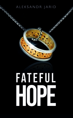 Fateful Hope