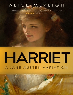 Harriet: A Jane Austen Variation