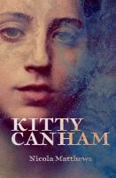 Book Cover for Kitty Canham by Nicola Matthews