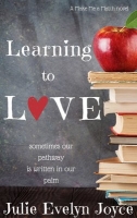 Book Cover for Learning to Love by Julie Evelyn Joyce