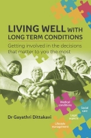 Book Cover for Living Well with Longterm Conditions by Gayathri Dittakavi