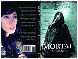 Book Cover for MORTAL A Ghost Story  by Alistair Lavers