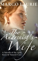 Book Cover for The Anarchist's Wife by Margo Laurie