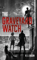 Book Cover for The Graveyard Watch by R. J. Eason