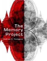 Book Cover for The Memory Project by Andrew C. Youngson