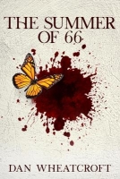 Book Cover for The Summer of 66 by Dan Wheatcroft