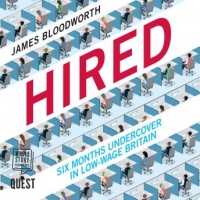 Book Cover for Hired: Six Months Undercover in Low-Wage Britain by James Bloodworth