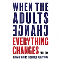 Book Cover for When the Adults Change, Everything Changes by Paul Dix