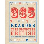 365 Reasons to be Proud to be English Magical Moments in England's History