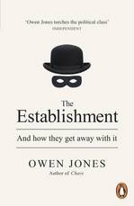 Book Cover for The Establishment And How They Get Away with it by Owen Jones