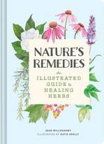 Book Cover for The Nature's Remedies An Illustrated Guide to Healing Herbs by Jean Willoughy