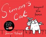 Book Cover for Simon's Cat: Beyond the Fence by Simon Tofield