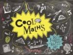 Book Cover for Cool Maths 50 Fantastic Facts for Kids of All Ages by Tracie Young, Katie Hewett