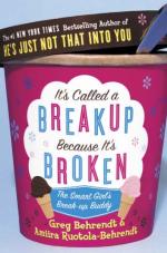 Book Cover for It's Called a Break-up Because It's Broken by Greg Behrendt and Amiira Ruotola-Behrendt
