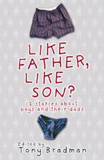 Book Cover for Like Father, Like Son? by Tony Bradman