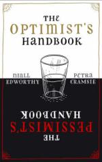 Book Cover for The Optimist's - Pessimist's Handbook by Niall Edworthy, Petra Cramsie