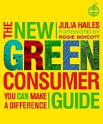 Book Cover for The New Green Consumer Guide by Julia Hailes