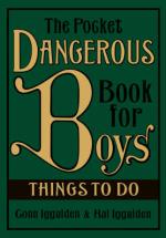 Book Cover for The Pocket Dangerous Book For Boys : Things to Do by Conn Iggulden