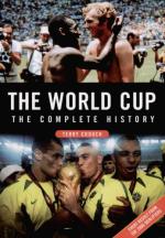 Book Cover for The World Cup : The Complete History by Terry Crouch