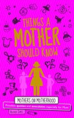 Book Cover for Things a Mother Should Know by Heather James