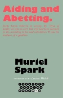 Book Cover for Aiding and Abetting by Muriel Spark, Louise Welsh