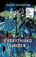 Book Cover for Everything Under by Daisy Johnson