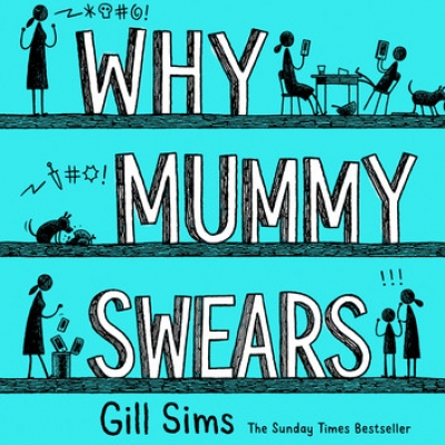 Why Mummy Swears