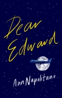 Book Cover for Dear Edward by Ann Napolitano 